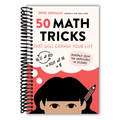 50 Math Tricks That Will Change Your Life Spiral Bound – Mental Math Speed Shortcuts Solve Any Problem in Seconds, Education Book for Students Adults SAT GRE Test Prep Gift