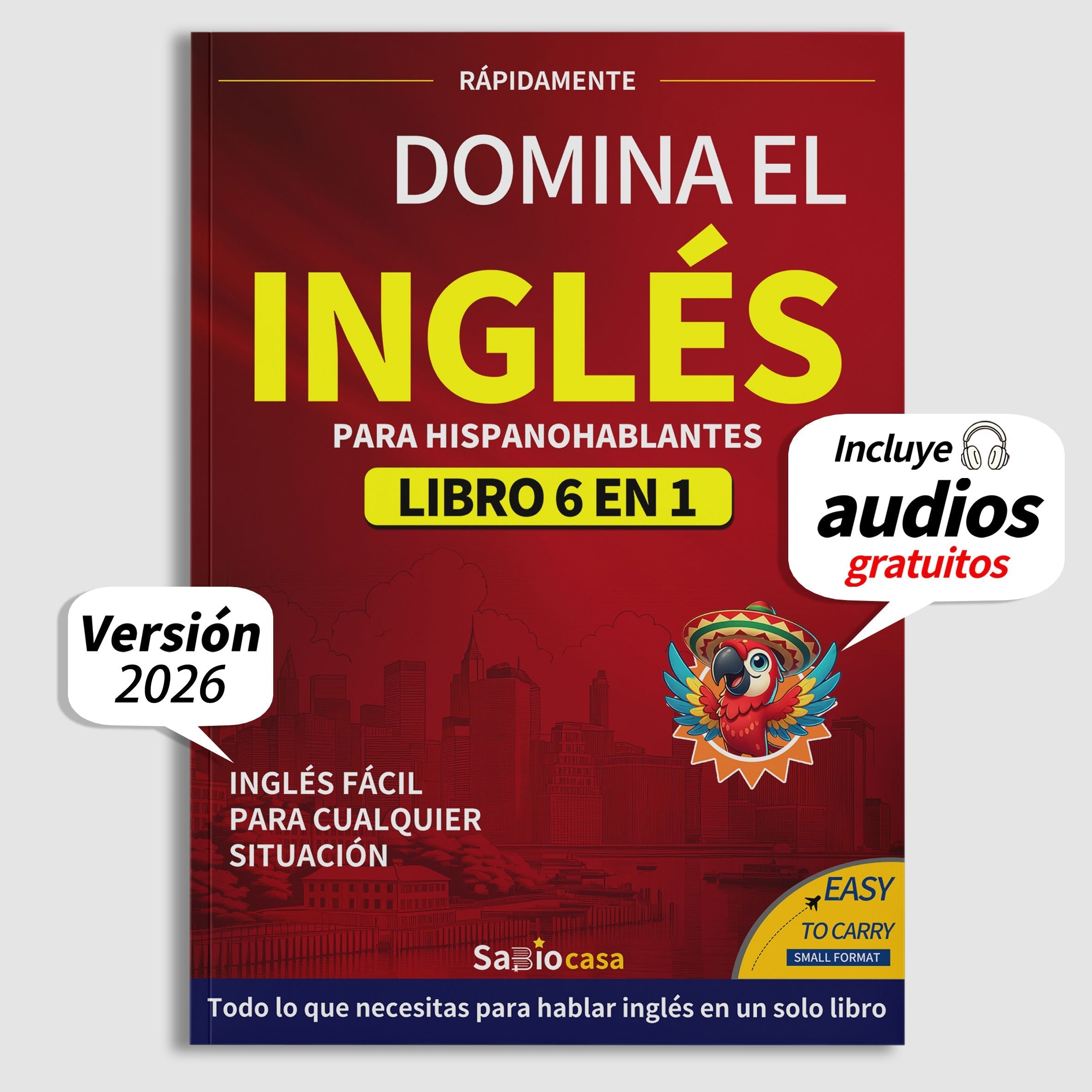 SabioCasa Dominate English 6 Books in 1 with Audio for Spanish Speakers – Beginner ESL Self-Study Guide Real-Life Phrases Grammar Pronunciation, Gift for Spanish Speakers Immigrants